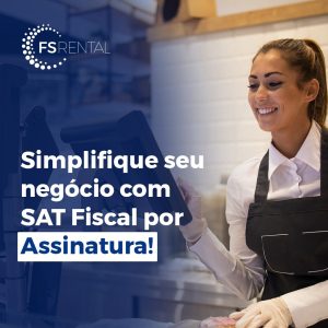 sat fiscal por assinatura é com a fsrental